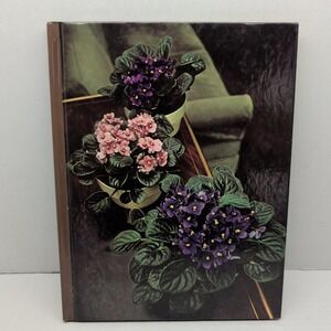 Time Life Encyclopedia of Gardening Flowering House Plants 1977 Seventh Printing